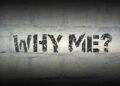 Why Me?